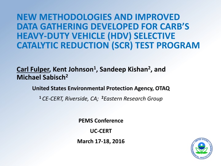 Improved Data Gathering for CARB's HDV SCR Test Program