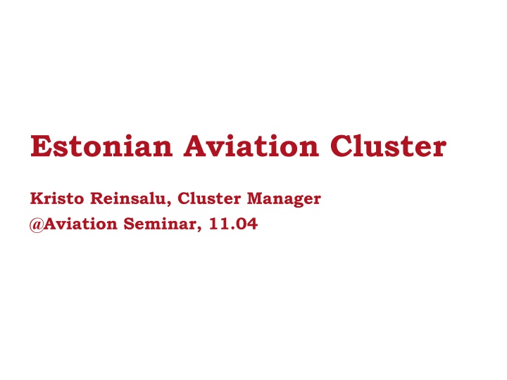 Estonian Aviation Cluster: Driving Innovation and Competitiveness