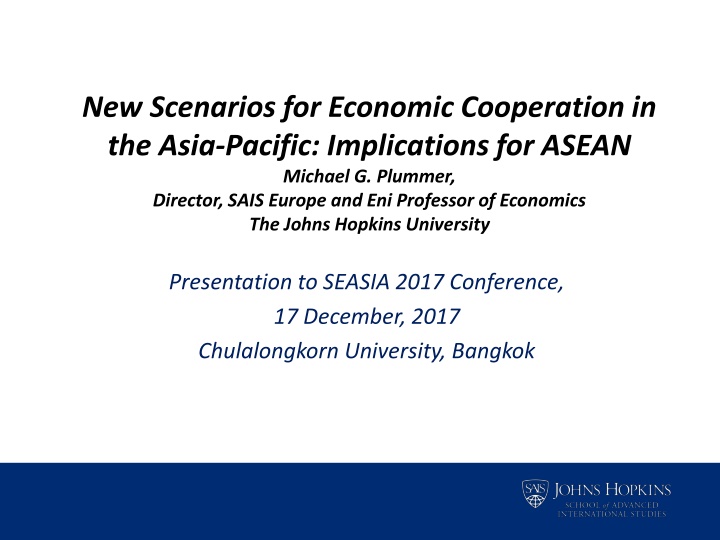 New Scenarios for Economic Cooperation in Asia-Pacific: Implications for ASEAN