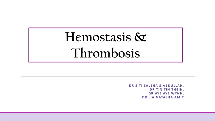 Hemostasis & Thrombosis: Overview and Pathological Mechanisms
