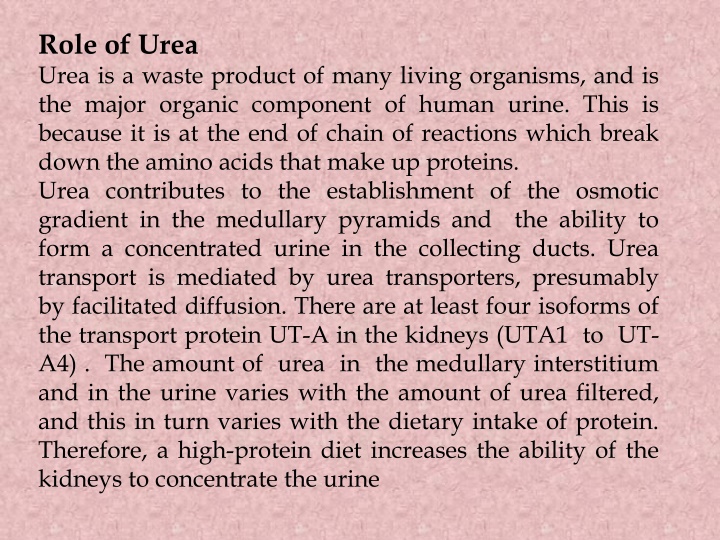 role of urea urea is a waste product of many n.w
