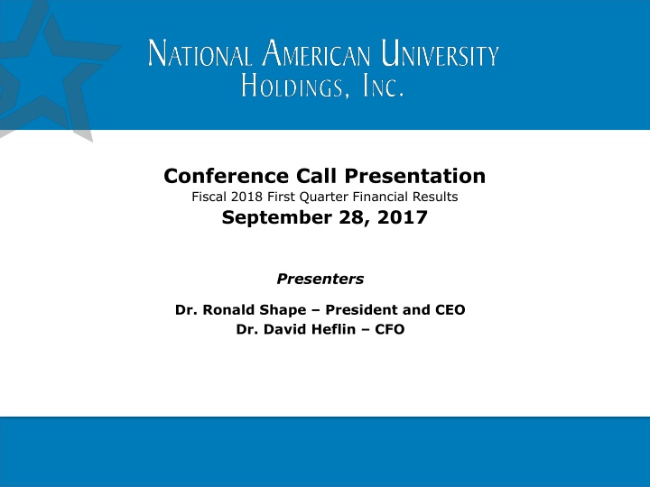Fiscal 2018 First Quarter Financial Results Presentation