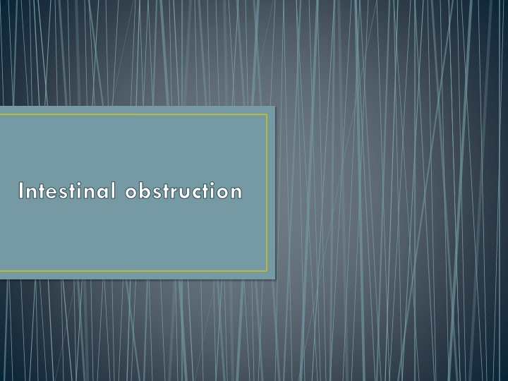 Intestinal obstruction