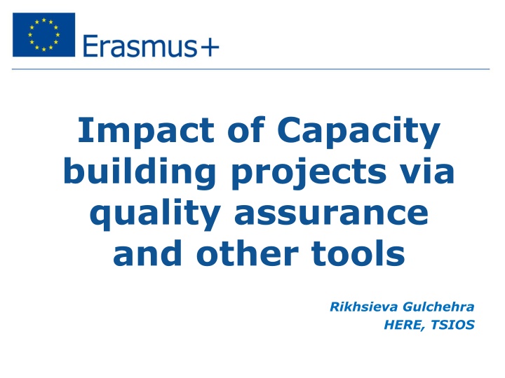 Impact of Capacity Building Projects via Quality Assurance and Tools