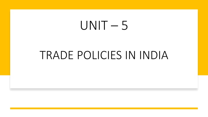 India's Foreign Trade Policies Overview
