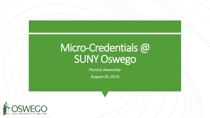 Deploying Micro Credentials at SUNY Oswego Faculty Assembly