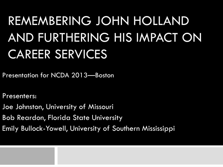 John Holland's Impact on Career Services: Remembering & Furthering