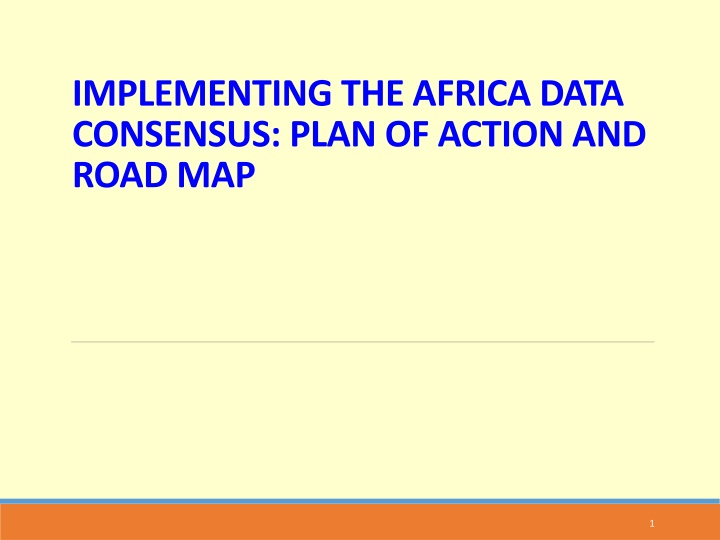 Implementing the Africa Data Consensus: Plan of Action and Roadmap