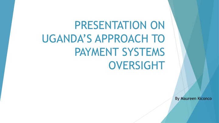 presentation on uganda s approach to payment n.w