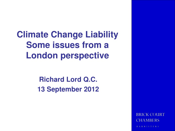 Climate Change Liability in London Perspective