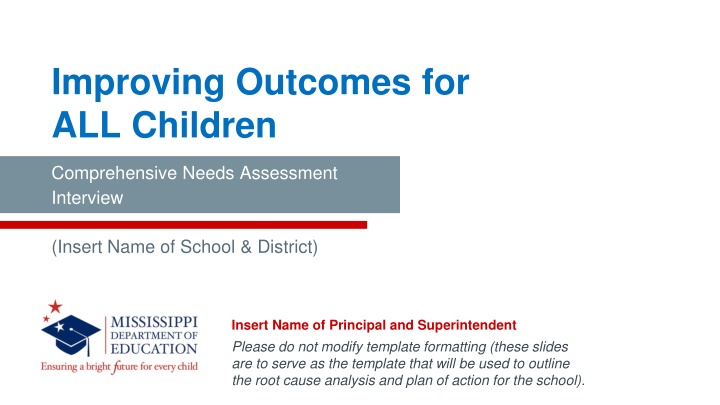 Improving Outcomes for All Children: Needs Assessment