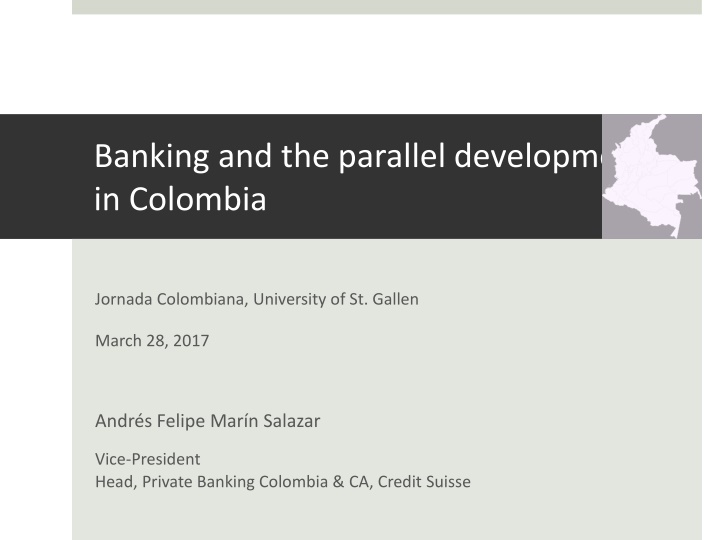 banking and the parallel development in colombia n.w