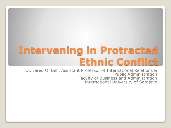 intervening in protracted ethnic conflict n.w