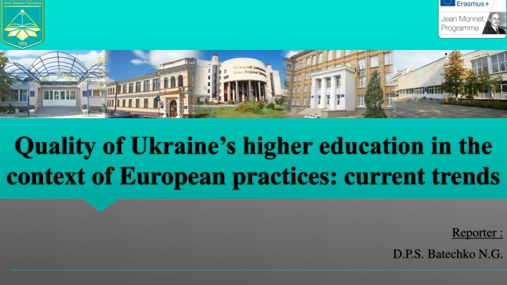 Quality of Ukraine's Higher Education in the European Context: Current Trends