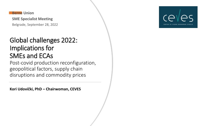 Global Challenges 2022: Implications for SMEs and ECAs Post-COVID Production