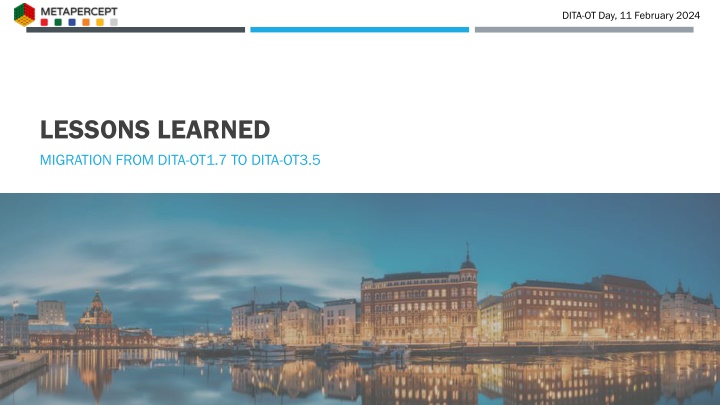 Lessons Learned in DITA-OT Migration to Version 3.5
