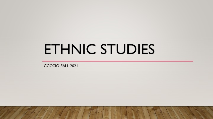 Ethnic Studies Implementation and Impact on Transfer Students