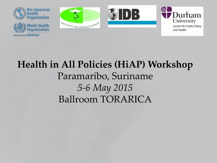 health in all policies hiap workshop paramaribo n.w