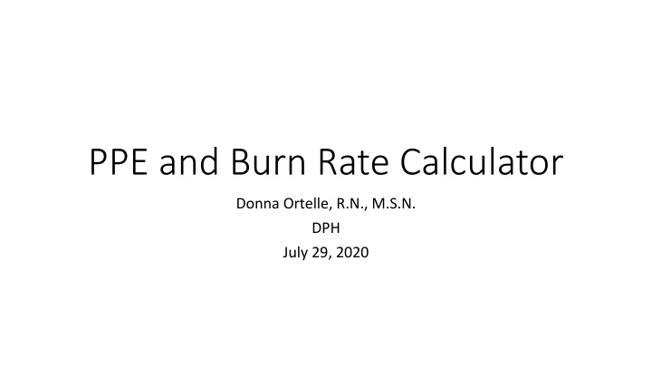ppe and burn rate calculator n.w