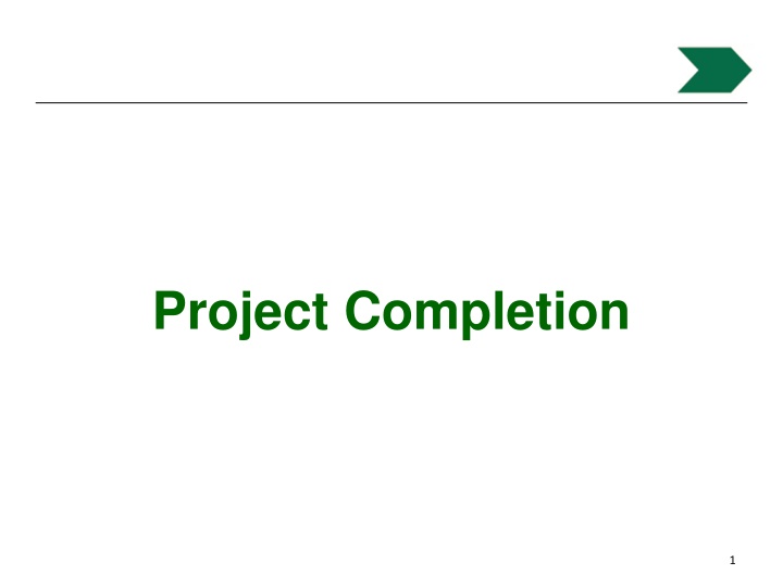 Project Completion Objectives & Procedures
