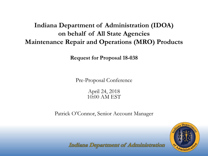 Indiana Department of Administration (IDOA) Maintenance, Repair, and Operations Products RFP
