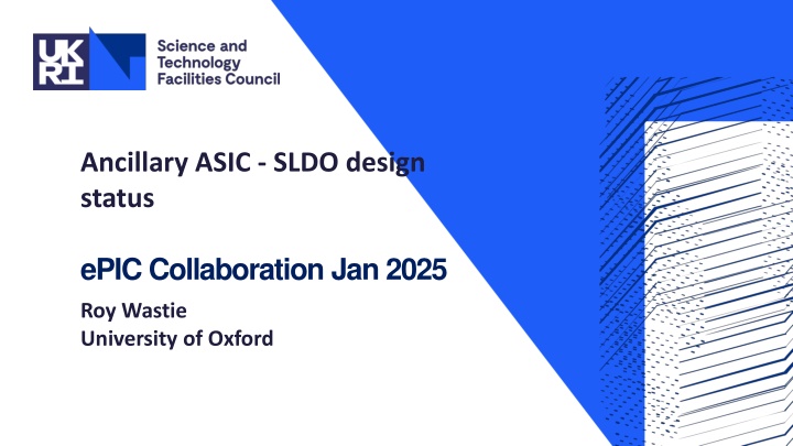 SLDO Design Overview and Progress Update