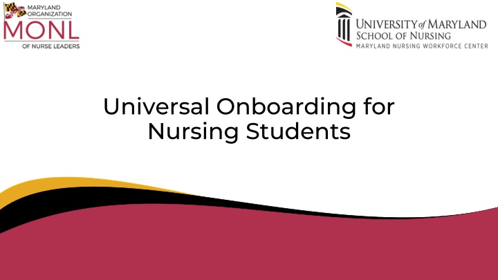 Universal Onboarding for Nursing Students: Addressing Training Challenges