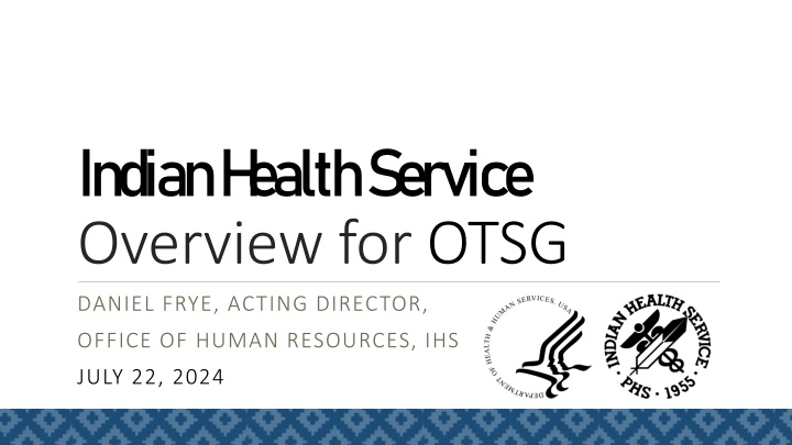 indian h ealth service overview for otsg n.w
