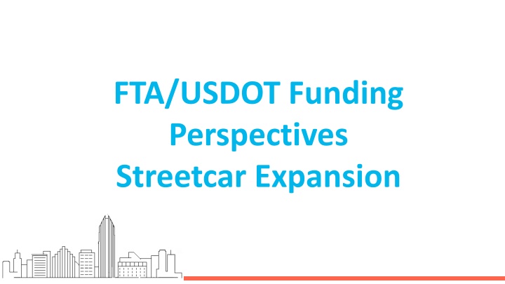 FTA Capital Investment Grants Program Overview