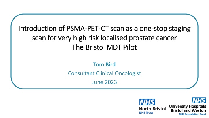 Introduction of PSMA-PET Scan for Very High-Risk Localised Prostate Cancer