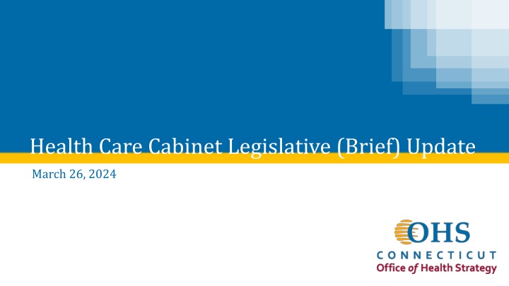 Health Care Legislative Update - March 26, 2024