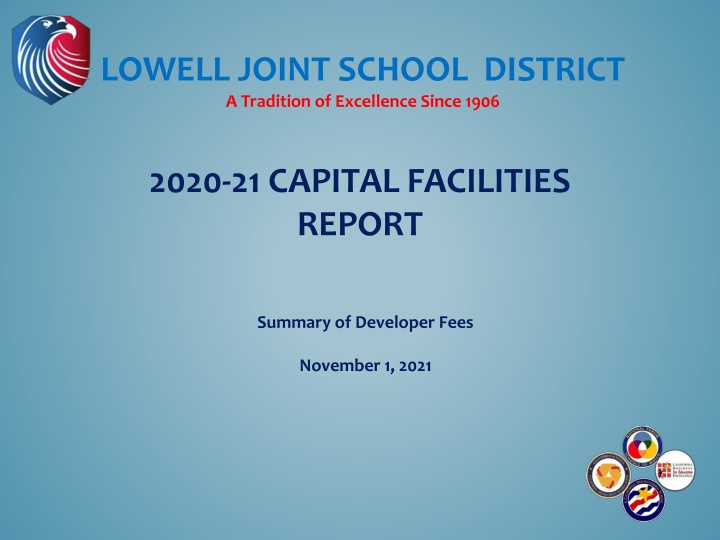 Lowell Joint School District Capital Facilities Report