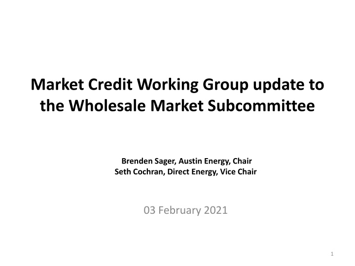Market Credit Working Group Update to WMS Subcommittee