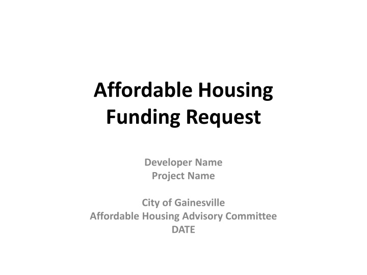 Affordable Housing Funding Request in City of Gainesville