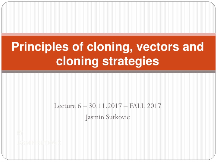 Principles of Cloning and DNA Cloning Techniques