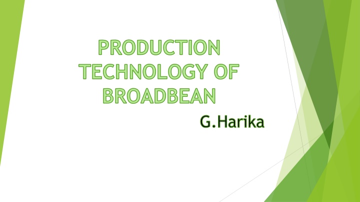 PRODUCTION TECHNOLOGY OF BROADBEAN