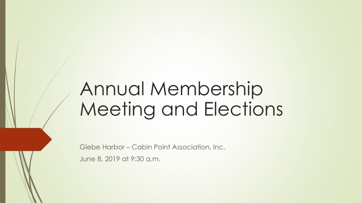 Annual Membership Meeting and Elections - Glebe Harbor Cabin Point Association