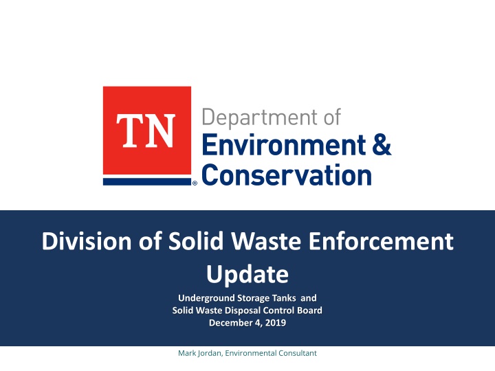 Division of Solid Waste Enforcement Update - Dec 4, 2019