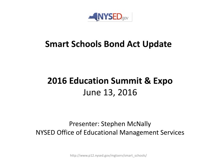 Smart Schools Bond Act Update 2016 Education Summit & Expo