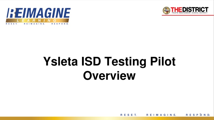 ysleta isd testing pilot overview n.w