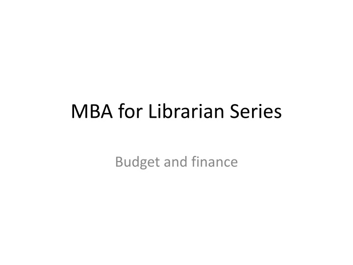 MBA for Librarians: Budgeting and Finance Tips