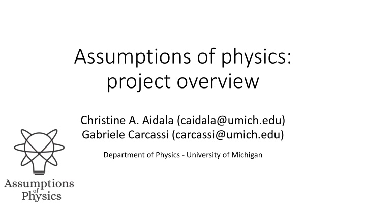 Assumptions of Physics Project Overview