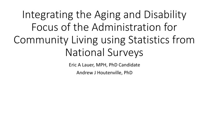 Integrating Aging and Disability Focus: National Survey Insights