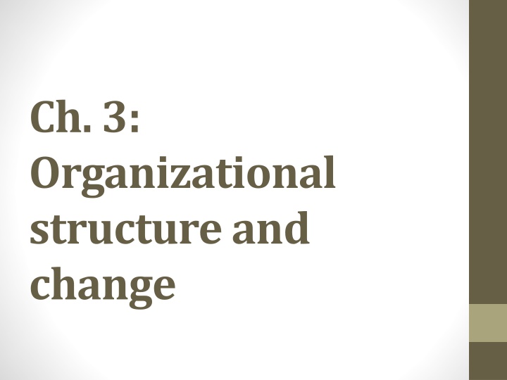 ch 3 organizational structure and change n.w