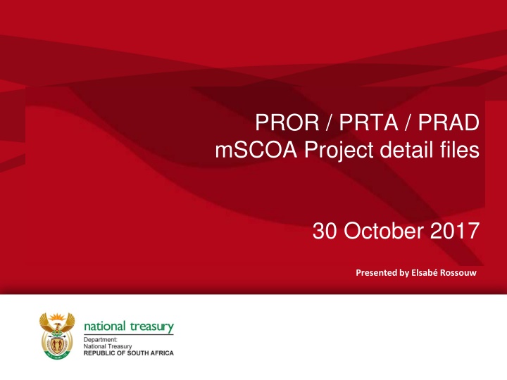 PROR, PRTA, PRAD MSCOA Project Details