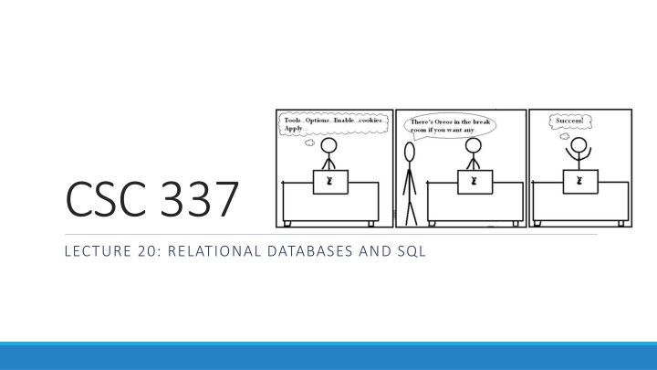 Relational Databases and SQL