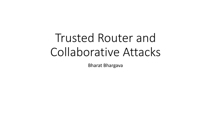 trusted router and collaborative attacks n.w
