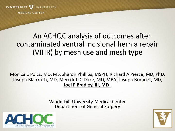 Analysis of Mesh Types in Contaminated Ventral Hernia Repair
