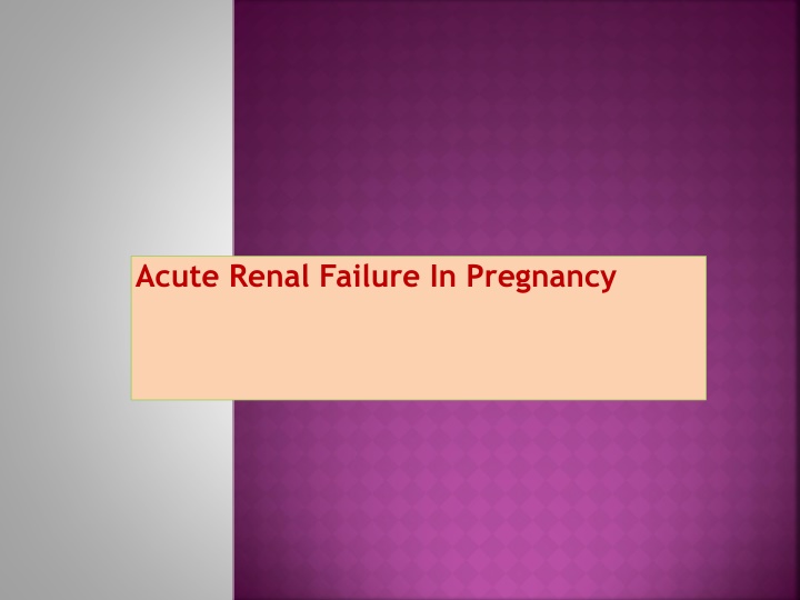 acute renal failure in pregnancy n.w