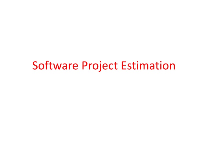 Software Project Estimation: Key Steps and Considerations